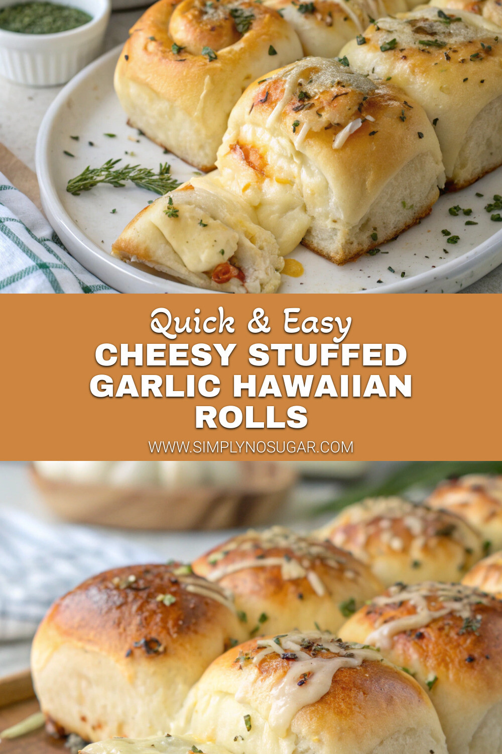 Cheesy Stuffed Garlic Hawaiian Rolls Pinterest Image