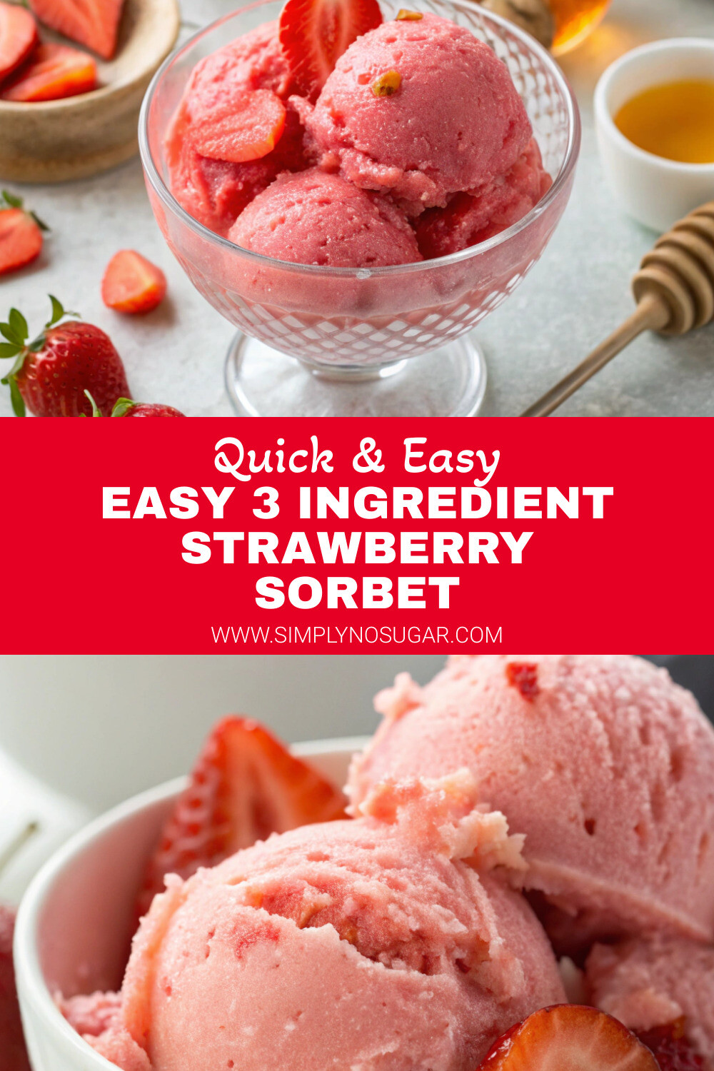 Easy 3 Ingredient Strawberry Sorbet Pinterest