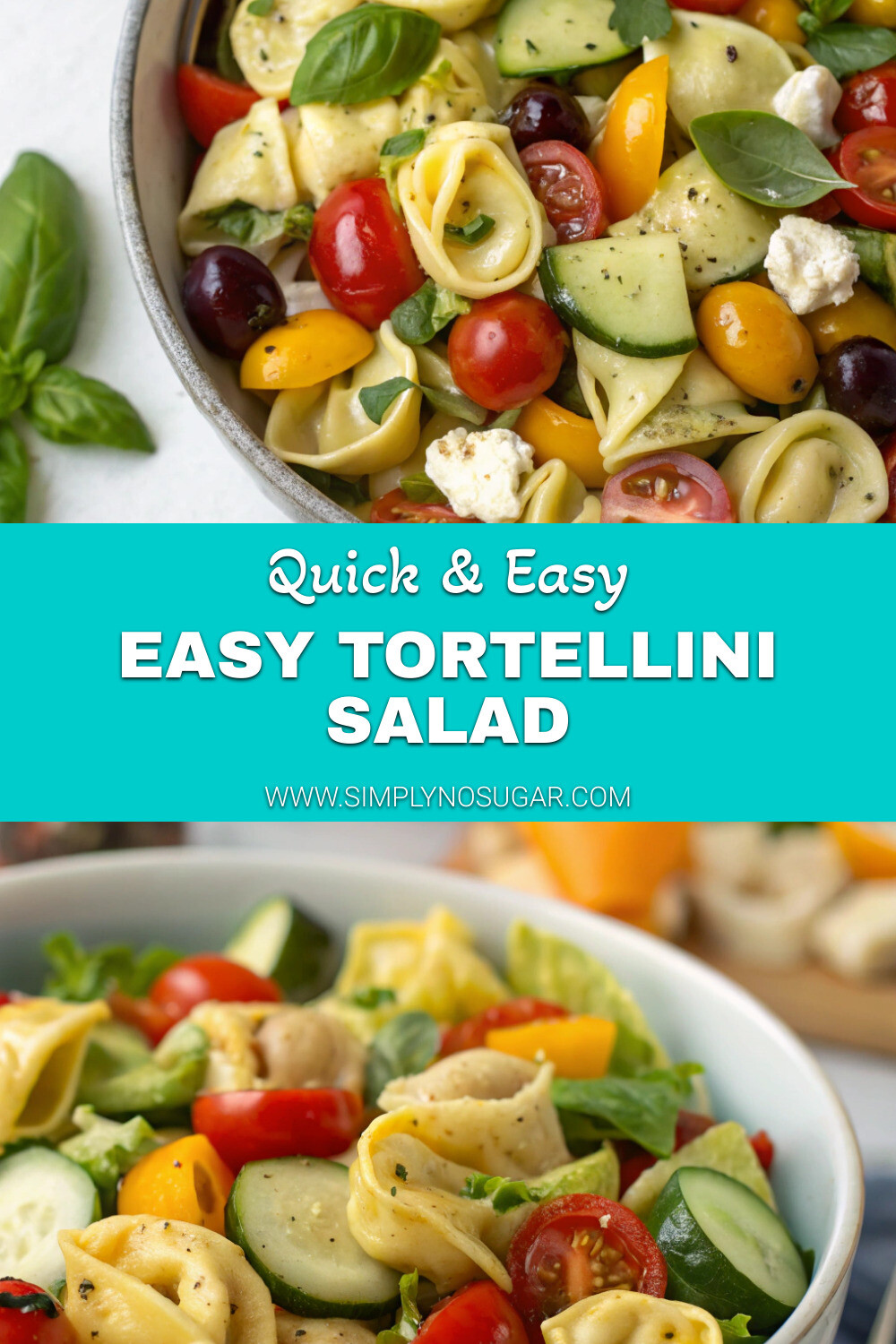 Easy Tortellini Salad Pinterest Image
