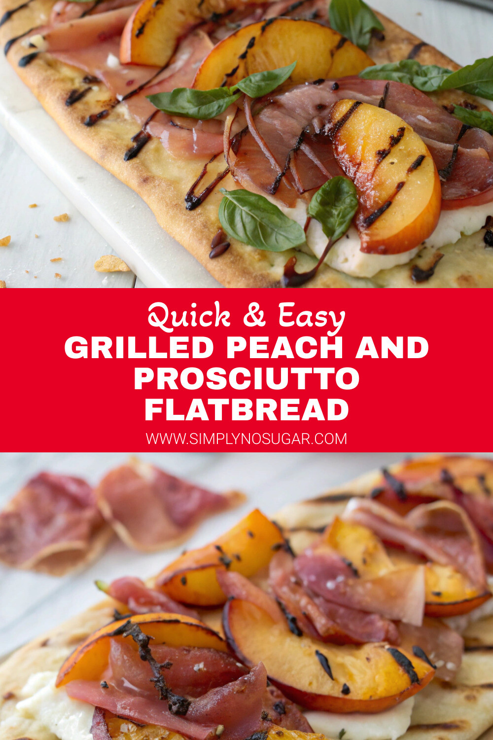 Grilled Peach and Prosciutto Flatbread