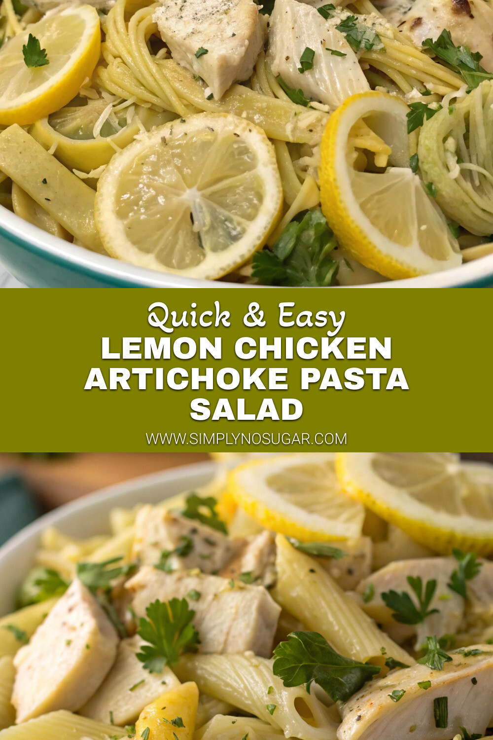 Lemon Chicken Artichoke Pasta Salad Pinterest Image