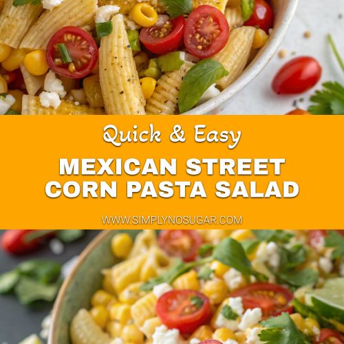 Mexican Street Corn Pasta Salad pinterest