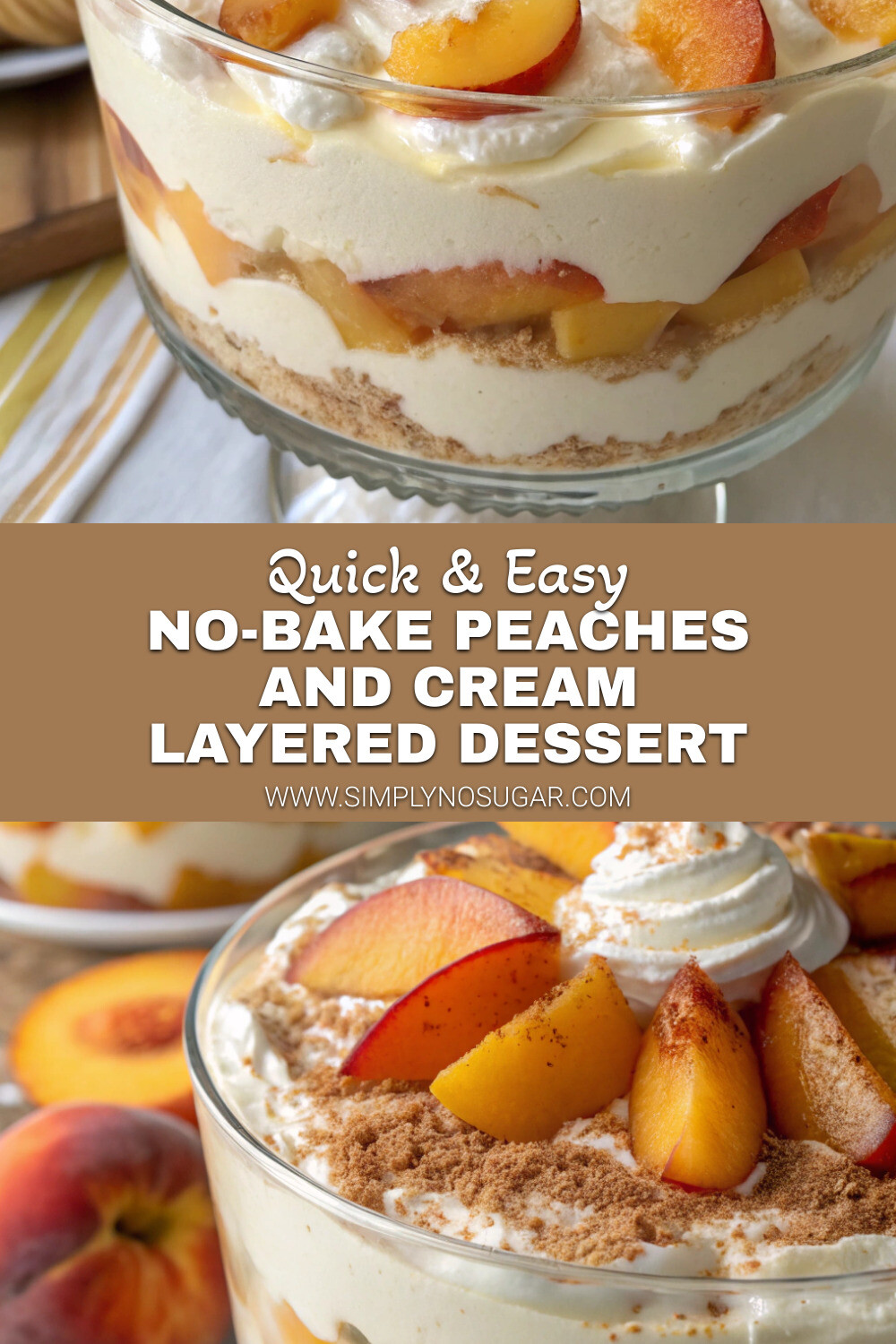 No-Bake Peaches and Cream Layered Dessert Pinterest Image