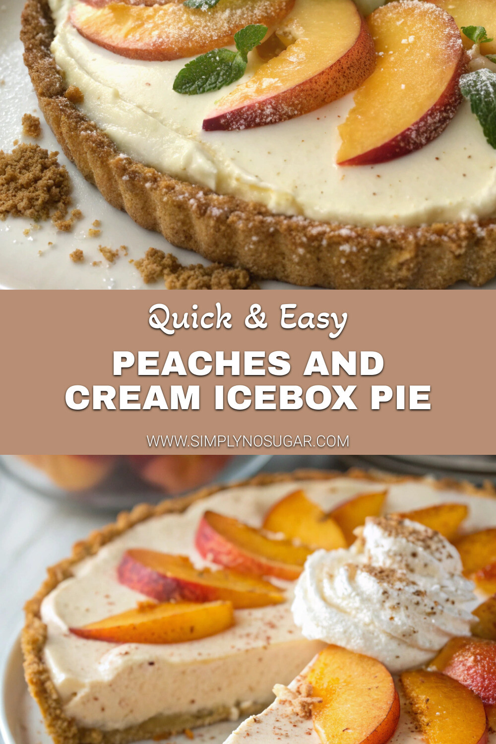 Peaches and Cream Icebox Pie Pinterest Image