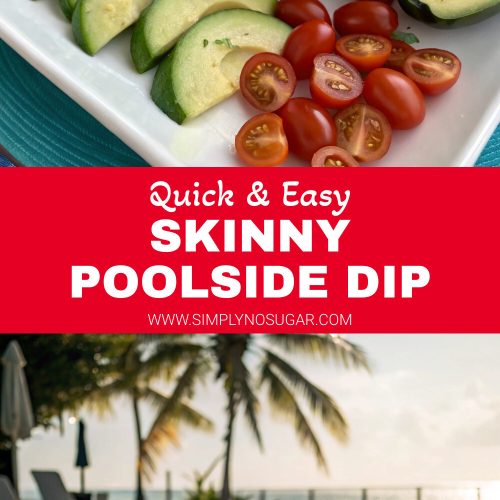 Skinny Poolside Dip pinterest