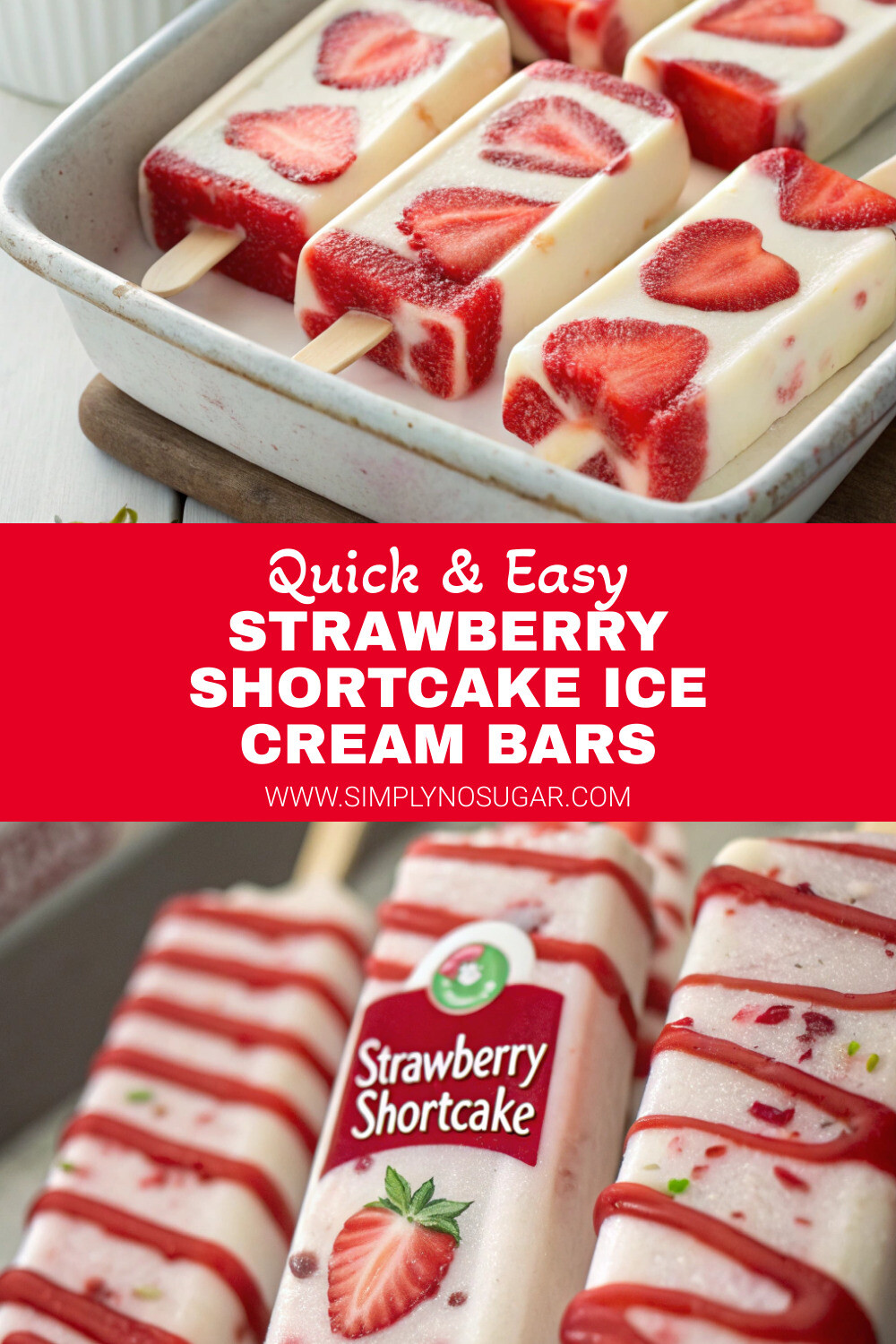 Strawberry Shortcake Ice Cream Bars Pinterest Image