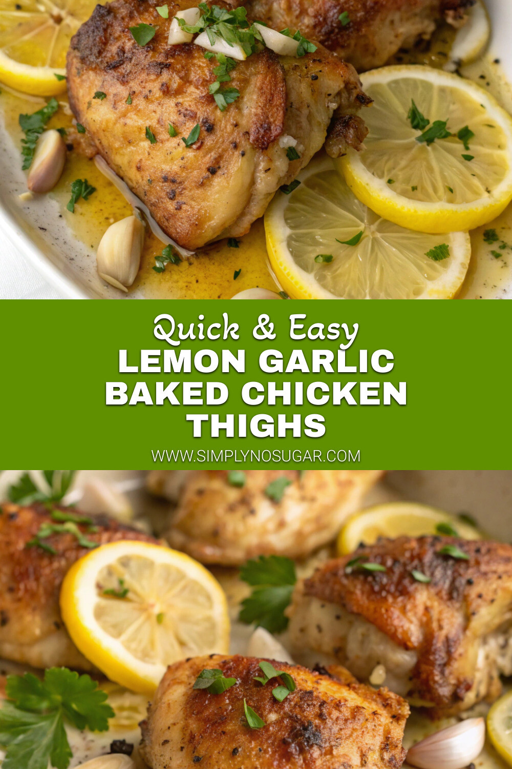Lemon Garlic Baked Chicken Thighs