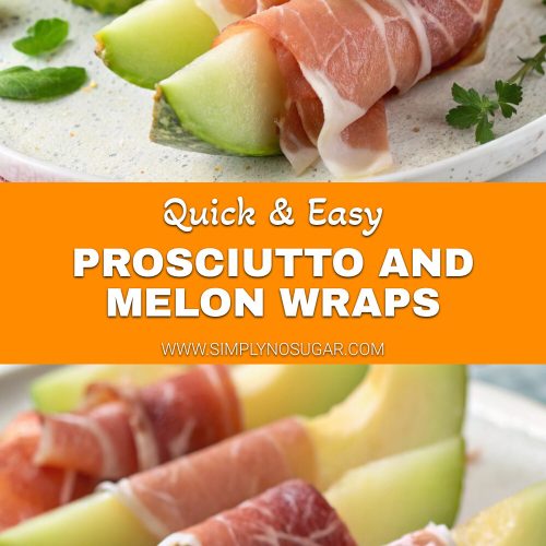 Prosciutto and Melon Wraps pinterest