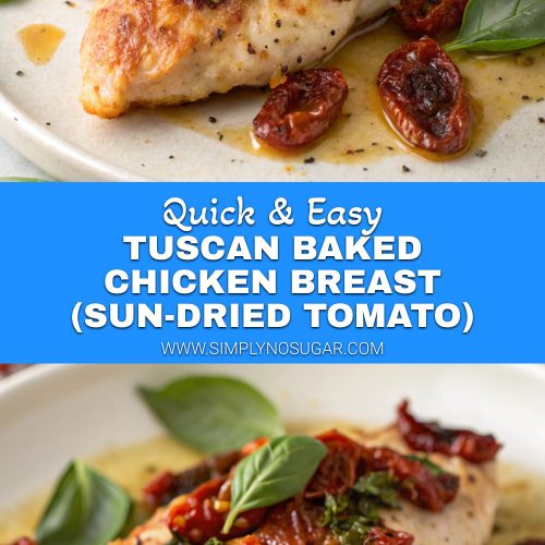 Tuscan Baked Chicken Breast (Sun-Dried Tomato) pinterest