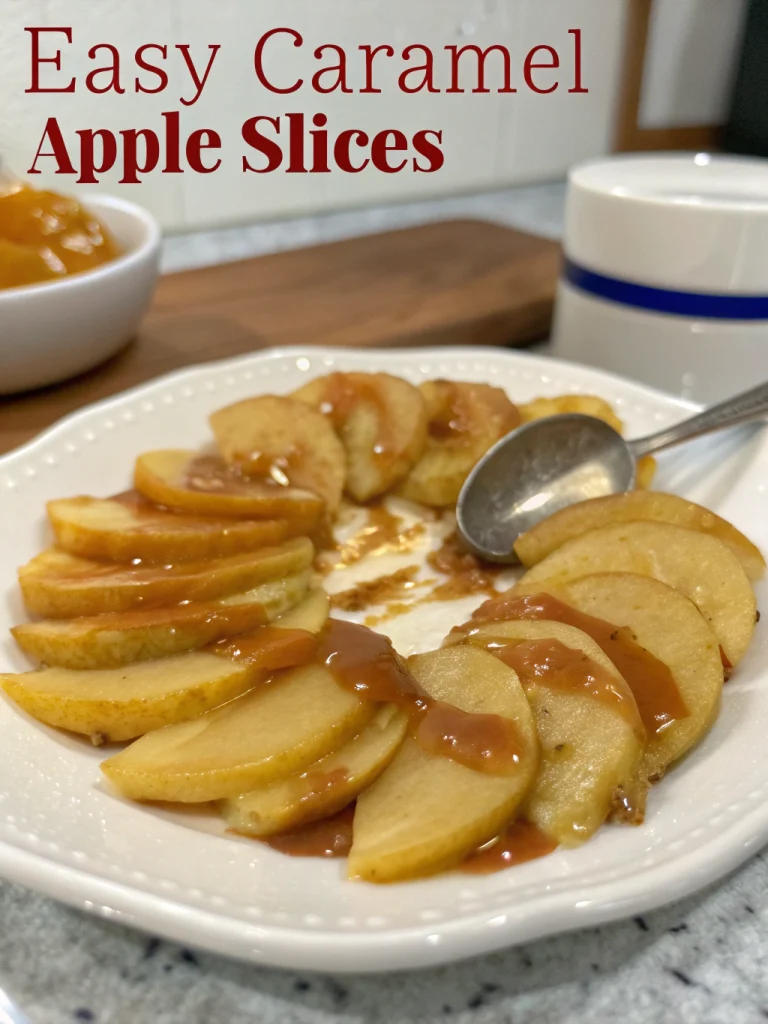 Easy Caramel Apple Slices